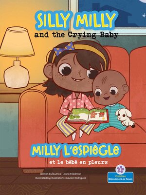 cover image of Silly Milly and the Crying Baby / Milly l'espiègle et le bébé en pleurs